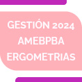 Gestin 2024 AMEBPBA  Ergometrias