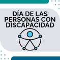 Da de las Personas con Discapacidad
