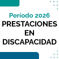 Prestaciones por Discapacidad 2026: Datos Clave