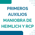 Primeros Auxilios - Maniobra de Heimlich y RCP